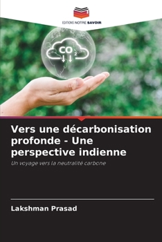 Paperback Vers une décarbonisation profonde - Une perspective indienne [French] Book