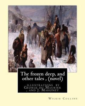 The Frozen Deep and Other Tales (1892)
