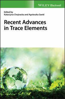 Hardcover Recent Advances in Trace Elements Book