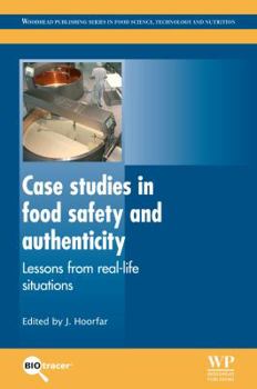 Paperback Case Studies in Food Safety and Authenticity : Lessons from Real-Life Situations Book