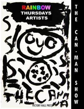 Paperback Rainbow Thursdays Artists: The Can-Man Show Book
