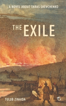 Paperback The Exile: A novel about Taras Shevchenko Book