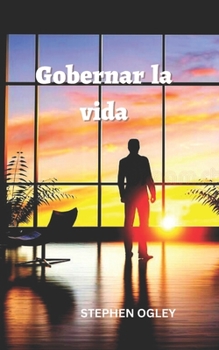 Paperback Gobernar la vida: Tu Y Solo Tu [Spanish] Book