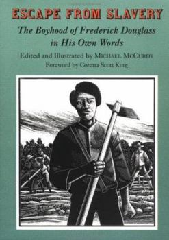 Paperback Escape from Slavery: The Boyhood of Frederick Douglass in His Own Words Book