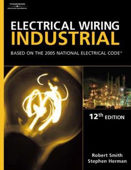Paperback Electrical Wiring Industrial: Based on the 2005 National Electric Code Book