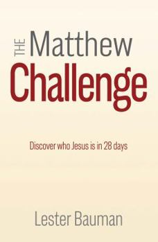 Paperback The Matthew Challenge / Discover who Jesus is in 28 days Book