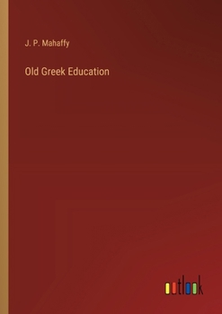 Paperback Old Greek Education Book