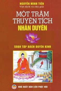 Paperback M&#7897;t Tr&#259;m Truy&#7879;n Tích Nhân Duyên Ph&#7853;t Giáo [Vietnamese] Book