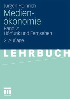 Paperback Medienökonomie: Band 2: Hörfunk Und Fernsehen [German] Book