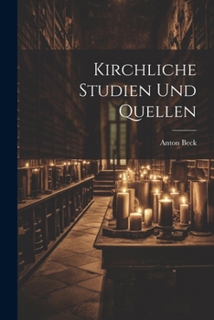 Paperback Kirchliche Studien Und Quellen [German] Book