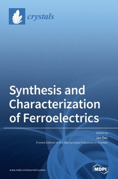 Hardcover Synthesis and Characterization of Ferroelectrics Book