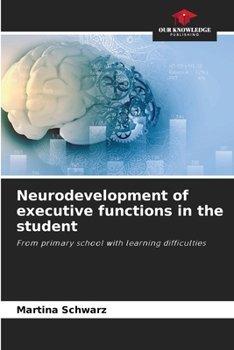Paperback Neurodevelopment of executive functions in the student Book