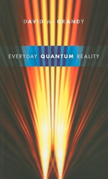 Paperback Everyday Quantum Reality Book