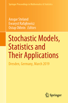 Hardcover Stochastic Models, Statistics and Their Applications: Dresden, Germany, March 2019 Book
