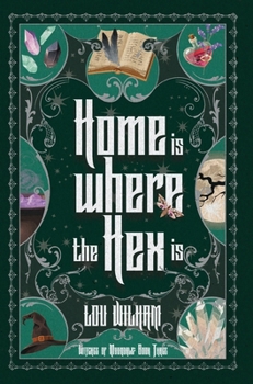 Home is Where the Hex is (Witches of Moondale)