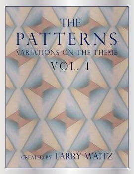 Paperback The Patterns Vol. 1: Variations on the Theme Book