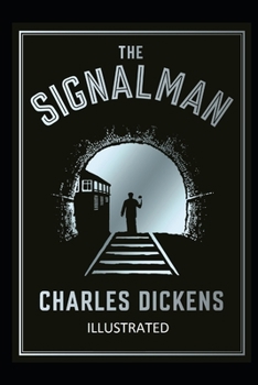 Paperback The Signal-Man Illustrated Book