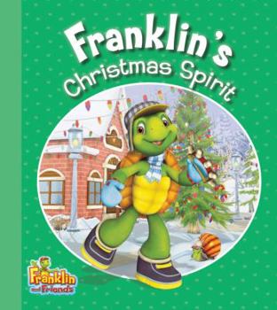 Paperback Franklin's Christmas Spirit Book