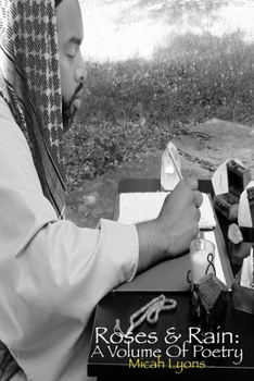 Paperback Roses & Rain: A Volume Of Poetry Book