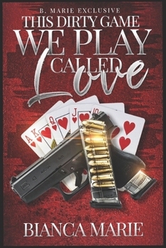 Paperback This Dirty Game We Play Called Love: A Standalone Book