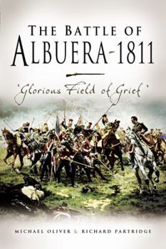 Hardcover Battle of Albuera 1811: Glorious Field of Grief Book