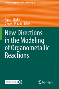 Paperback New Directions in the Modeling of Organometallic Reactions Book