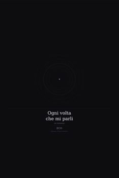 Paperback Ogni volta che mi parli [Italian] Book