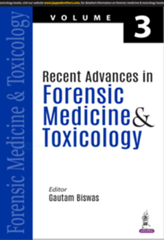 Paperback Recent Advances in Forensic Medicine & Toxicology: Good Practice Guidelines and Current Medico-legal Issues (3) Book