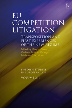 Hardcover EU Competition Litigation: Transposition and First Experiences of the New Regime Book