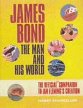 James Bond the Man and His World - Book  of the James Bond - Extended Series