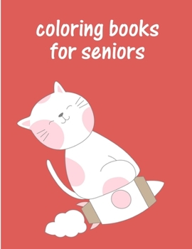 Coloring Books For Seniors: The Best Relaxing Colouring Book For Boys Girls Adults (Animals around the World)