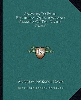 Answers to Ever-Recurring Questions from the People