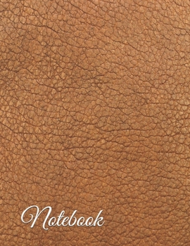 Notebook: Brown Leather Composition Notebook-Large Unruled Notebook 8.5x11 Blank Notebook , Line Notebook A4 notebook journal, Dairy, 120 pages
