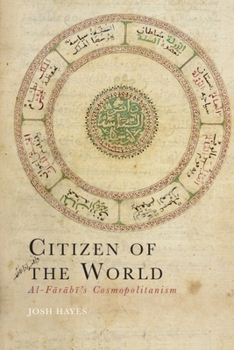 Citizen of the World: Al-Farabi's Cosmopolitanism (Cycles)