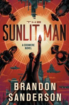 The Sunlit Man - Book  of the Cosmere