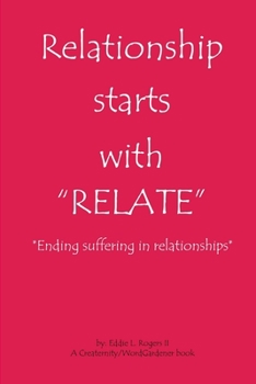 Paperback Relationship Starts With "Relate": Ending suffering in relationships Book