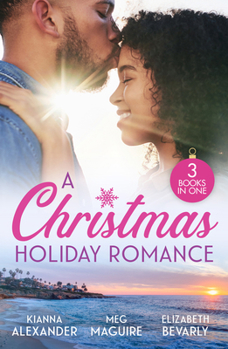 Christmas Holiday Romance Pb: A Love Like This (Sapphire Shores) / Playing Games / Baby in the Making