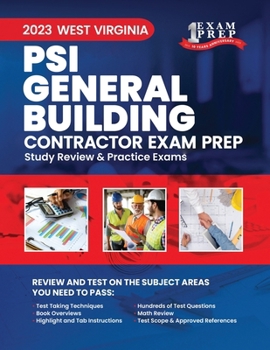 Paperback 2023 West Virginia General Building Contractor (PSI): 2023 Study Review & Practice Exams Book