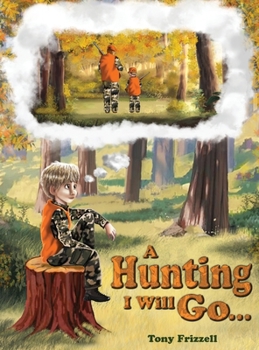 Hardcover A Hunting I Will Go... Book