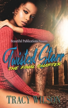 Paperback Twisted Starr: The Final Chapter Book