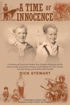 Paperback A Time of Innocence: A Generation of Unrestricted Freedom; Strict Discipline; Keeping up with the Joneses; Socially... Book
