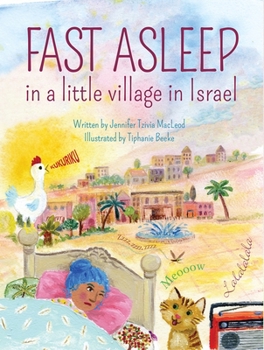 Hardcover Fast Asleep in a Little Village in Israel Book