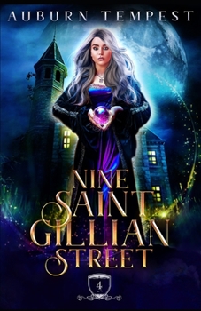 Nine Saint Gillian Street - Book #4 of the Misty's Magick and Mayhem