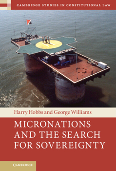 Hardcover Micronations and the Search for Sovereignty Book