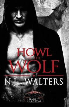 Howl of the Wolf - Book #4 of the Hades' Carnival