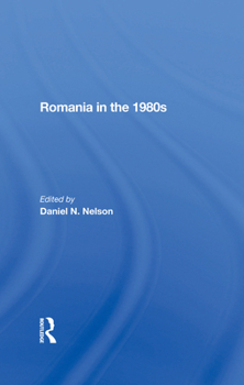 Hardcover Romania in the 1980s Book