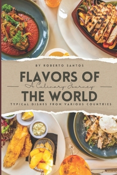 Paperback Flavors of the World: A Culinary Journey Book