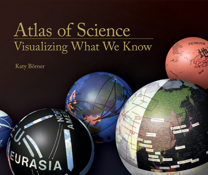 Hardcover Atlas of Science: Visualizing What We Know Book