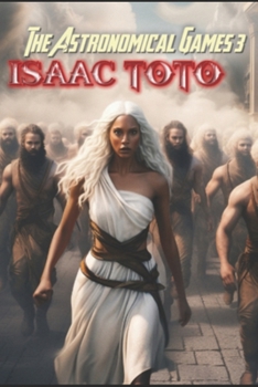 The Astronomical Games 3