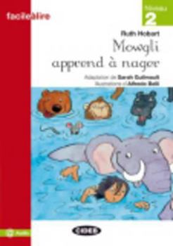 Paperback Mowgli Apprend a Nager Nouveaute [French] Book